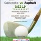 <b>Concrete vs Asphalt Golf Tournament</b><br/>10/17/2022